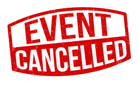 Event Cancelled
